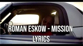 Roman Eskow - Mission [Lyrics]