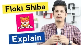 Floki Shiba Explain | Cryptocurrency