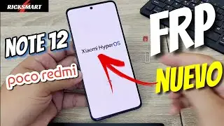 ¡FRP NUEVO! Como Eliminar cuenta Google Xiaomi HyperOS Note 12 POCO Redmi Bypass android 14
