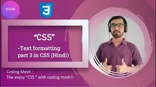 Text formatting part 3 in CSS (Hindi) | CSS Tutorials (Hindi) | Coding Mesh |