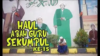 HAUL ABAH GURU SEKUMPUL KE-15
