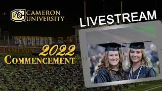 Commencement, Saturday, May 7, 2022