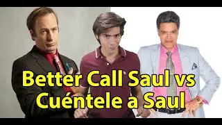 Cuéntele a Saul vs Better Call Saul