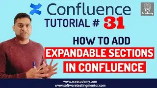 Confluence Tutorial #31 - How to add Expandable Sections in Confluence