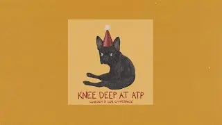 Lovejoy - Knee Deep At ATP