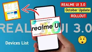 Realme UI 3.0 October New Update Rollout | Official Devices List | Realme UI 3.0 Official Roadmap