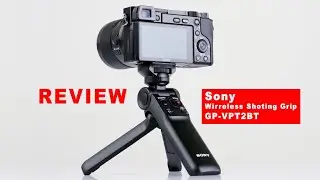 Sony Wireless Shooting Grip GP-VPT2BT Review