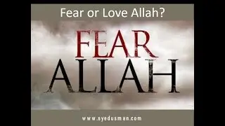 How Important is Fear of Allah for a Mo'min? - Ittaqullah in Quran