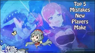 Azur Lane- Top 5 Mistakes New Shikikans Make When Starting Azur Lane