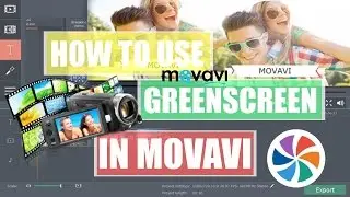 How to use green screen in Movavi | Editinglover