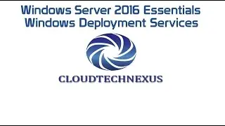 Windows Server Essentials 2016 Windows Deployment Services - Video#15