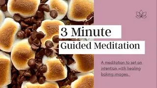 3 Minute Guided Meditation | Set An Intention