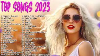 Top Songs 2023 - Top 40 Pop Songs 2023 - Billboard Hot 100 This Week - Best Songs on Spotify 2023