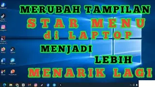 Cara merubah tampilan STAR MENU di LAPTOP lebih menarik