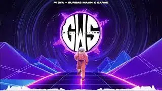 PI GYA - GURDAS MAAN x SARAB x GWS STUDIOS  @gwsstudios
