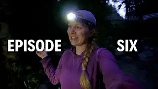 Hiking the length of Vancouver Island (Episode 6)