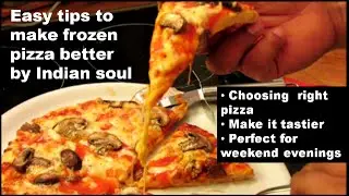 make frozen pizza better and tastier ✔