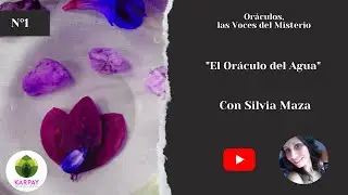 EL Oráculo del Agua con Silvia Maza