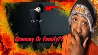 NF - KNOW | REACTION (ARE YOU IN IT FOR A GRAMMY OR FAMILY?)