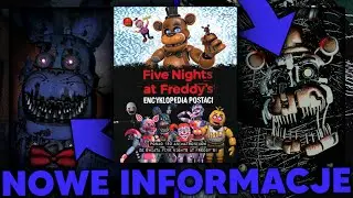 ANALIZA ENCYKLOPEDII POSTACI FNAF - NOWE INFORMACJE O FABULE FIVE NIGHTS AT FREDDY'S!