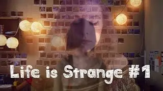 HUMAN TIME MACHINE | Life is Strange #1