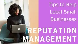 Reputation Management For Small Businesses