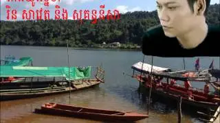 Tang Yu Sne-Rin saveth & him sivorn-hang meas production-khmer song