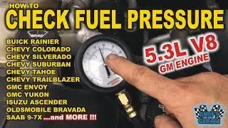 How To Check Fuel Pressure - GM 5.3L V8 (Andy’s Garage: Episode - 147)