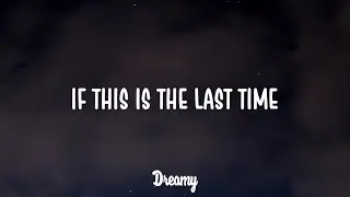 LANY - if this is the last time (Lyrics)