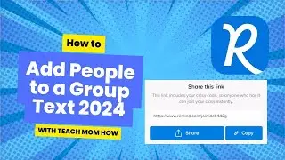 How to Add People to a Group Text 2024 | Remind Group Text Tutorial | Teach Mom How