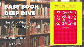 Bass Book Deep Dive: Joel Rothman’s “Teaching Rhythm”