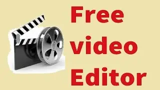 Best Free Video Editing Software 2017