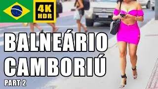 🇧🇷 BALNEÁRIO CAMBORIÚ 🏖️ 4K UHD HDR 60fps beach walk tour by the main avenue - Walking in Brazil 4K