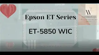 Epson ET Series  ET 5850 WIC