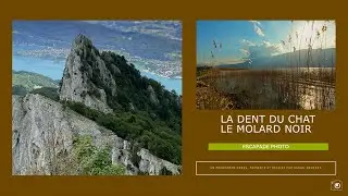 Escapade Photo : La Dent du Chat par le sentier du Molard Noir - Lac du Bourget - Aix-les-Bains