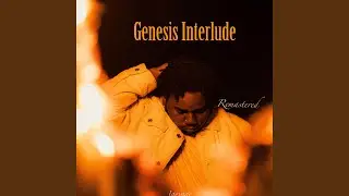 Genesis Interlude