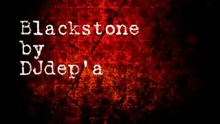 DJdep'a - Blackstone