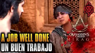 ASSASSIN'S CREED MIRAGE MISION UN BUEN TRABAJO/A JOB WELL DONE QUEST WALKTHROUGH