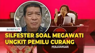 Megawati Sebut Pemilu 2024 Curang, Silfester TKN: Saatnya Move On