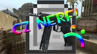CZ AUTO NERF! [Counter Strike Global Offensive]