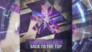 GustavoVelasco - Back To The Top (Original Mix)