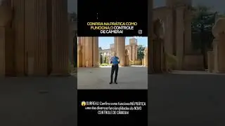 Confira como funciona NÁ PRÁTICA uma das diversas funcionalidades do NOVO CONTROLE DE CÂMERA