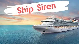 Ship Siren Sound   Wake up sound