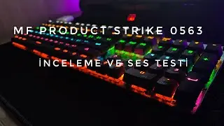 MF PRODUCT Strike 0563 Blue Switch İnceleme ve Ses Testi