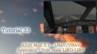 Microsoft Flight Simulator 2020 - Tutorial 33 - A320 Mod 5.1 - LNAV/VNAV Approach - Volo Reale