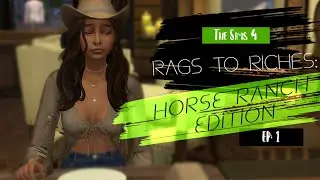 Meet Piper Ridley | Rags to Riches| The Sims 4: Horse Ranch Let's Play