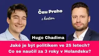 Politikem ve 25 letech. Jaké to je a co Huga k politice přivedlo? | Hugo Chadima