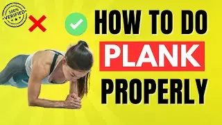 How To Plank Correctly For Beginners   Step By Step Tutorial