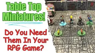 Table Top Miniatures 101: Do You Need Them? | Beginner's Guide to RPG Miniatures
