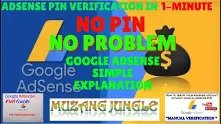 How to Verify Google ADSENSE Without PIN in 1-Minute?